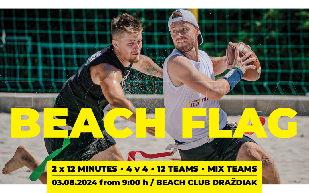 BEACH FLAG je späť! Deň plný športu, zábavy a flag futbalu už túto sobotu na Draždiaku.